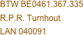 BTW BE0461.367.335
R.P.R. Turnhout
LAN 040091